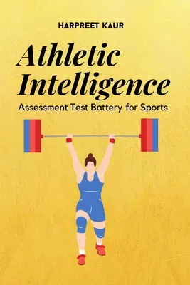 Bateria testów do oceny inteligencji sportowej w sporcie - Athletic Intelligence Assessment Test Battery for Sports