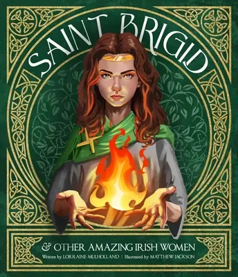 Święta Brygida i inne niesamowite irlandzkie kobiety - St Brigid & Other Amazing Irish Women