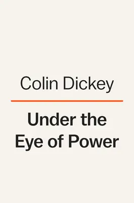 Pod okiem władzy: Jak strach przed tajnymi stowarzyszeniami kształtuje amerykańską demokrację - Under the Eye of Power: How Fear of Secret Societies Shapes American Democracy