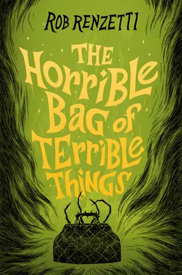 Koszmarny worek strasznych rzeczy #1 - The Horrible Bag of Terrible Things #1