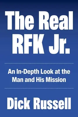 The Real Rfk Jr.: Próby wojownika prawdy - The Real Rfk Jr.: Trials of a Truth Warrior