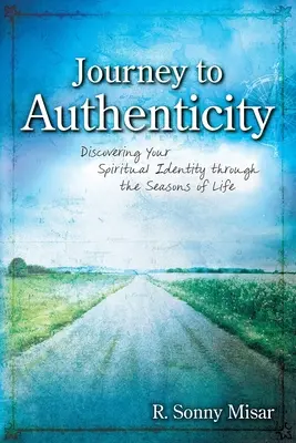 Podróż do autentyczności - Journey To Authenticity