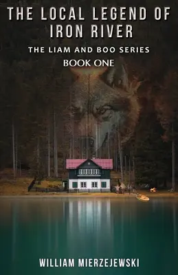 Lokalna legenda Iron River - The Local Legend of Iron River