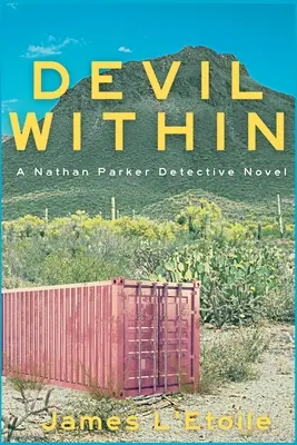 Devil Within: Powieść detektywistyczna Nathana Parkera - Devil Within: A Nathan Parker Detective Novel