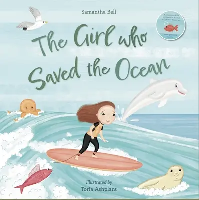 Dziewczyna, która uratowała ocean - The Girl Who Saved the Ocean