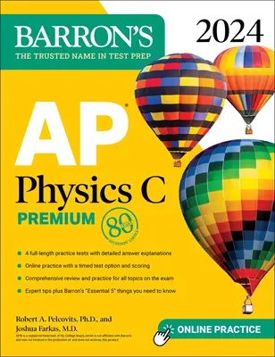 AP Physics C Premium, 2024: 4 testy praktyczne + kompleksowy przegląd + ćwiczenia online - AP Physics C Premium, 2024: 4 Practice Tests + Comprehensive Review + Online Practice