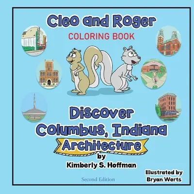 Cleo i Roger odkrywają Columbus, Indiana - Architektura (kolorowanka) - Cleo and Roger Discover Columbus, Indiana - Architecture (coloring book)