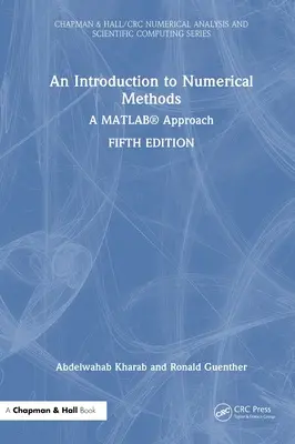 Wprowadzenie do metod numerycznych: A Matlab(r) Approach - An Introduction to Numerical Methods: A Matlab(r) Approach