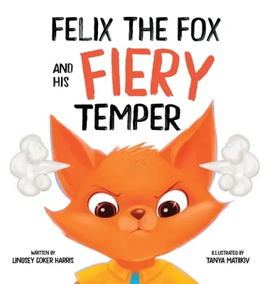 Lis Felix i jego ognisty temperament - Felix the Fox and his Fiery Temper