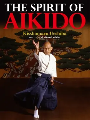 Duch aikido - The Spirit of Aikido