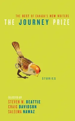 The Journey Prize Stories 26: Najlepsi z nowych kanadyjskich pisarzy - The Journey Prize Stories 26: The Best of Canada's New Writers