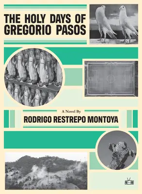 Święte dni Gregorio Pasosa - The Holy Days of Gregorio Pasos