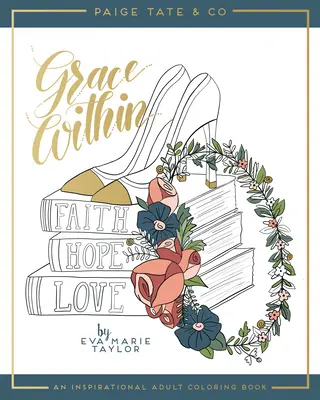 Grace Within: Inspirująca kolorowanka dla dorosłych - Grace Within: An Inspirational Adult Coloring Book