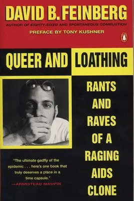 Queer and Loathing: Rants and Raves wściekłego klona AIDS - Queer and Loathing: Rants and Raves of a Raging AIDS Clone