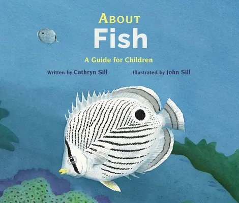 O rybach: Przewodnik dla dzieci - About Fish: A Guide for Children