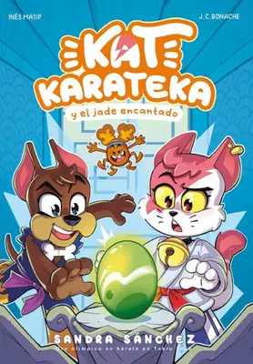 Kat Karateka Y El Jade Encantado / Kat Karateka i zaczarowany jadeit - Kat Karateka Y El Jade Encantado / Kat Karateka and the Enchanted Jade