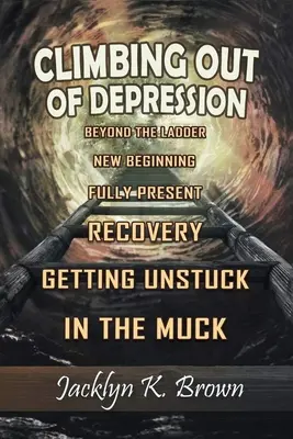 Wychodzenie z depresji - Climbing Out of Depression