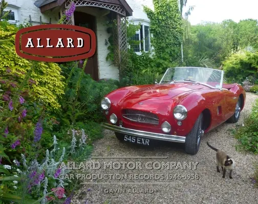 Allard Motor Company: Poza rekordami - Allard Motor Company: Beyond the Records