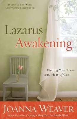 Przebudzenie Łazarza: Odnaleźć swoje miejsce w Sercu Boga - Lazarus Awakening: Finding Your Place in the Heart of God