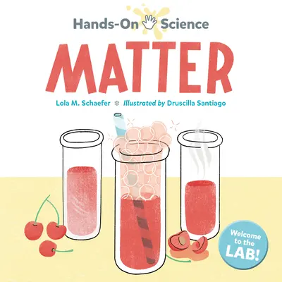 Nauka na wyciągnięcie ręki: Materia - Hands-On Science: Matter