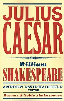 Juliusz Cezar (Barnes & Noble Shakespeare) - Julius Caesar (Barnes & Noble Shakespeare)