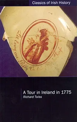 Podróż do Irlandii w 1775 roku - A Tour in Ireland in 1775