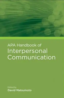 Podręcznik komunikacji interpersonalnej APA - APA Handbook of Interpersonal Communication