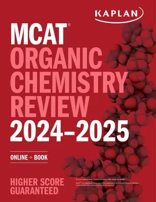 MCAT Przegląd chemii organicznej 2024-2025: Online + Książka - MCAT Organic Chemistry Review 2024-2025: Online + Book