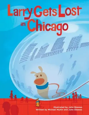 Larry gubi się w Chicago - Larry Gets Lost in Chicago