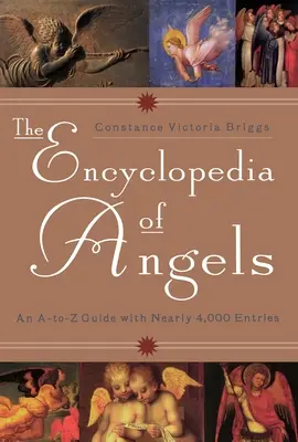 Encyklopedia aniołów - przewodnik od A do Z z prawie 4000 haseł - Encyclopedia of Angels - An A-to-Z Guide with Nearly 4,000 Entries