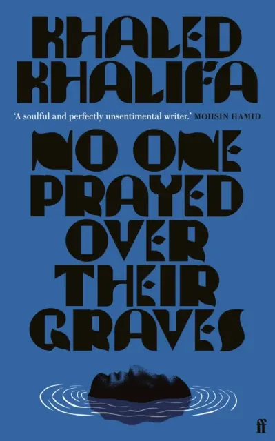 Nikt nie modlił się nad ich grobami - od nagrodzonego autora Death Is Hard Work - No One Prayed Over Their Graves - From the prizewinning author of Death Is Hard Work