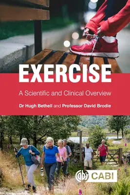 Ćwiczenia: Przegląd naukowy i kliniczny - Exercise: A Scientific and Clinical Overview