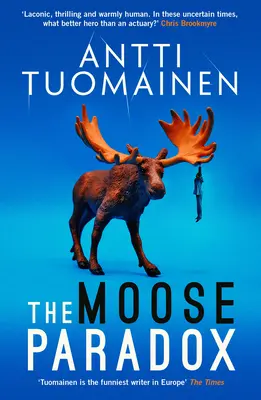 Paradoks łosia: Tom 2 - The Moose Paradox: Volume 2