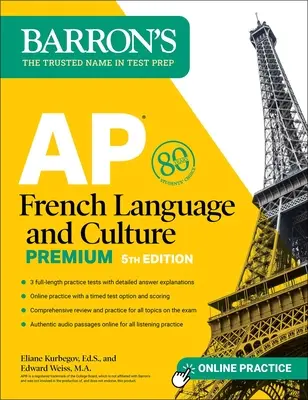 AP French Language and Culture Premium, wydanie piąte: 3 testy praktyczne + kompleksowy przegląd + audio i ćwiczenia online - AP French Language and Culture Premium, Fifth Edition: 3 Practice Tests + Comprehensive Review + Online Audio and Practice