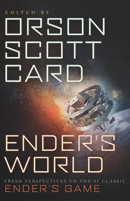 Świat Endera: Świeże spojrzenie na klasykę SF - Grę Endera - Ender's World: Fresh Perspectives on the SF Classic Ender's Game