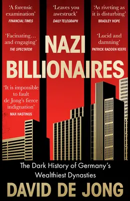 Nazistowscy miliarderzy - mroczna historia najbogatszych niemieckich dynastii - Nazi Billionaires - The Dark History of Germany's Wealthiest Dynasties