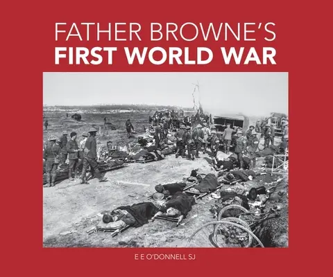 Pierwsza wojna światowa Farthera Browne'a - Farther Browne's First World War
