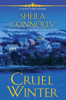 Okrutna zima - tajemnica hrabstwa Cork - Cruel Winter - A Cork County Mystery