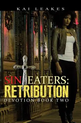 Sin Eaters 2 - Retribution Devotion Book Two