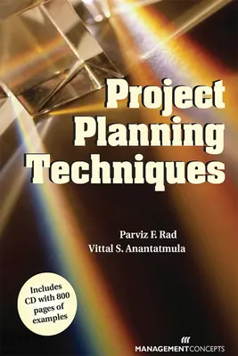 Podręcznik technik planowania projektów (z płytą CD) - Project Planning Techniques Book (with CD)