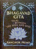 Bhagawad Gita - Rozmowy między duszą a Bogiem - Bhagavad Gita - Talks Between the Soul and God