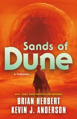 Piaski Diuny: Powieści ze świata Diuny - Sands of Dune: Novellas from the Worlds of Dune