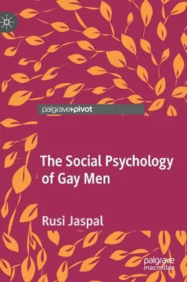 Psychologia społeczna homoseksualistów - The Social Psychology of Gay Men