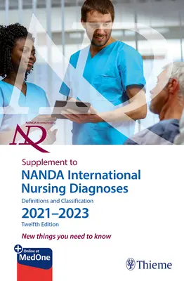 Suplement do Nanda International Nursing Diagnoses: Definicje i klasyfikacja 2021-2023 (wydanie 12) - Supplement to Nanda International Nursing Diagnoses: Definitions and Classification 2021-2023 (12th Edition)