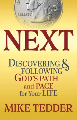 Następny: Odkrywanie i podążanie Bożą ścieżką i tempem życia - Next: Discovering & Following God's Path and Pace for Your Life