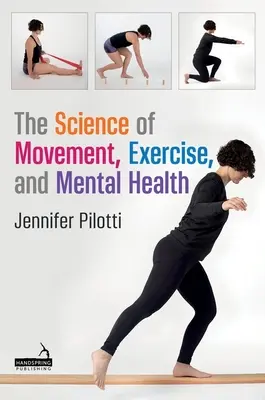 Nauka o ruchu, ćwiczeniach i zdrowiu psychicznym - The Science of Movement, Exercise, and Mental Health