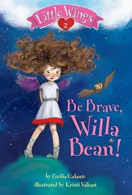 Bądź odważna, Willa Bean! - Be Brave, Willa Bean!