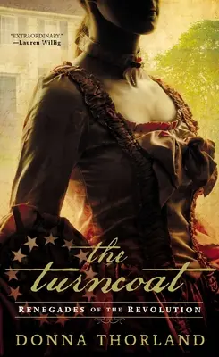 The Turncoat: Renegaci amerykańskiej rewolucji - The Turncoat: Renegades of the American Revolution