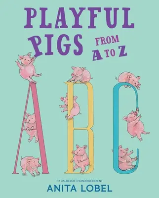 Zabawne świnki od A do Z - Playful Pigs from A to Z