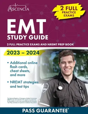 EMT Study Guide 2023-2024: 2 pełne egzaminy praktyczne i książka przygotowawcza NREMT - EMT Study Guide 2023-2024: 2 Full Practice Exams and NREMT Prep Book